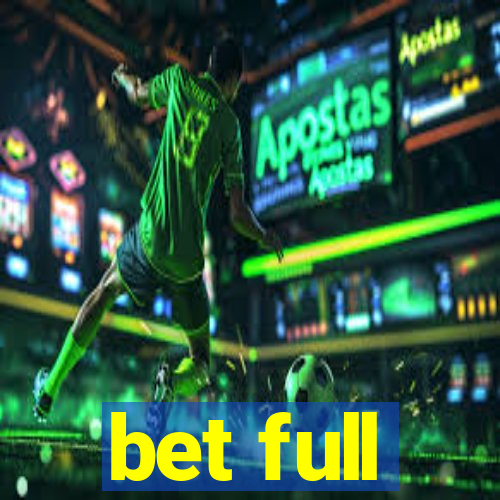 bet full